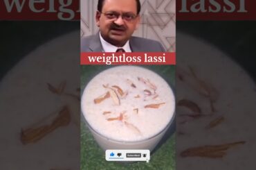 Healthy Habits by Dr subash goyal ji #weightloss #lassi #healthydrink #shorts #recipe
