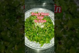 French Beans Sabji in 10min |quick & healthy recipes|#song