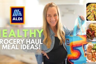 HUGE Grocery Haul from Aldi! + Simple Healthy Meal Ideas