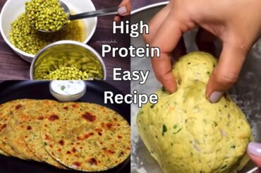 Easy Protein Rich Simple Healthy Breakfast/Dinner/Lunch Recipe | Moong Paratha | Healthy lunchbox
