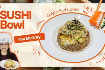 Viral Jain Sushi Bowl Recipe | Healthy, Tasty & Trending