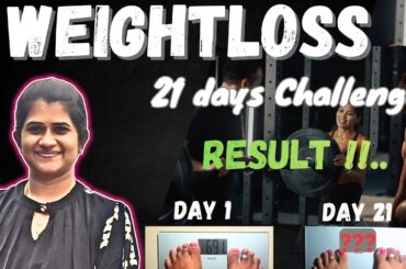 RESULT ~ 21 Days weightloss challenge #fitness #weightloss #motivation #diet #food #trending #tamil