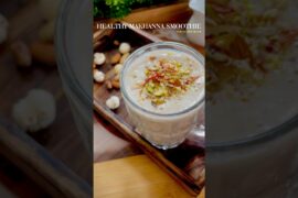 Healthy Makhanna Smoothie#shorts #ratnaskitchen4u #smoothie #diet #weightloss #ramdan #iftar #summer