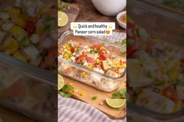 Healthy Paneer Corn Salad | High Protein Weight Loss Recipe| Easy 5-Minute Snack #food #foodshorts