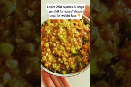 Under 250 Calorie Vegetable Masala oats Oats for Weight Loss|Healthy Breakfast#youtubeshorts #shorts