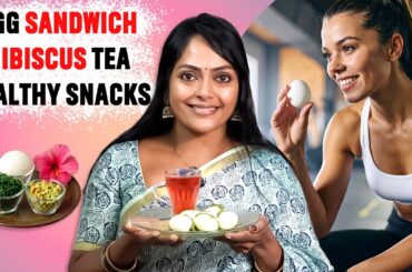 Protein Rich Egg Sandwich with Hibiscus Tea | Healthy Evening Snack - Jayalekshmi Official