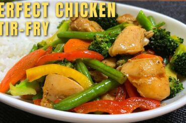 The Perfect Chicken Stir-Fry with Fresh Vegetables (Easy & Healthy Dinner)