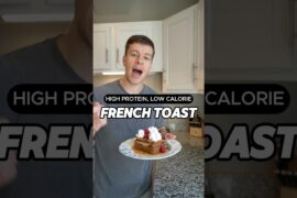 Protein French Toast High Protein Low Calorie Recipe #shorts