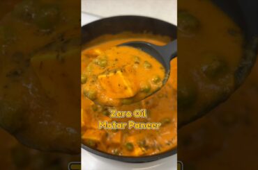 ZERO OIL MATAR PANEER RECIPE | MY HEALTHY WHOLESOME LUNCHBOX MENU