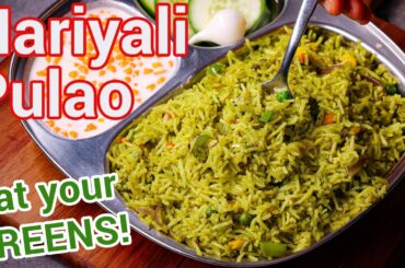 Hariyali Pulao - Healthy Green Pulao Recipe | Green Pulao Lunch Box Special | Spinach Mint Rice