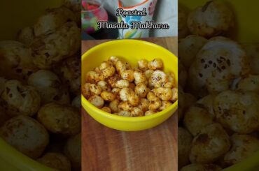 ROASTED MASALA MAKHANA #shorts #shortvideo #food #recipe #healthy #viral #deepadiaries
