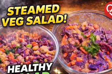 No Oil Steamed Vegetable Salad | Easy Healthy Dinner Idea