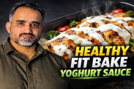 Low Calorie High Protein Fit Bake Yoghurt Sauce Recipe | Healthy Fit Bake with Creamy Yoghurt Sauce