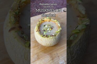 Muskmelon sharbat | #recipe #trendingshorts #viral #food #easyrecipe #healthy #ramadan #sharbat #fyp
