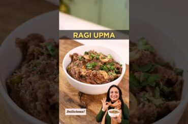 Soft Ragi Upma Recipe for Elders | Calcium-Rich & Easy to Digest