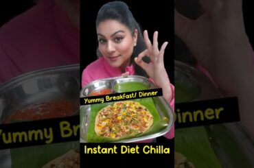 Yummy Chilla for weight loss | Healthy Indian Breakfast Or Dinner Recipe