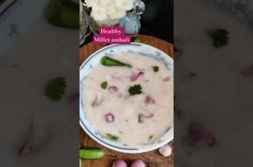 Millet ambali #trending #food #shorts #healthy breakfast #ambali #millet ambali #viral food