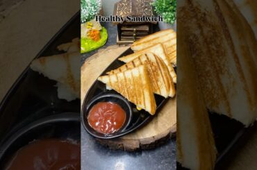 HEALTHY SANDWICH RECIPE #shorts #youtubeshorts #recipe #food #sandwich