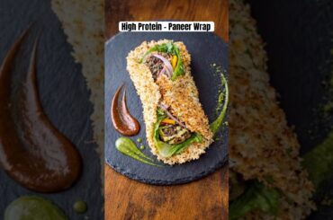 High Protein Paneer Wrap | Easy Vegetarian Weight Loss Recipe | 10-Min Healthy Lunch Idea #ytshorts
