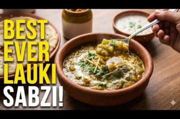 Lauki Ki Sabzi Recipe Easy &  Tasty Bottle Gourd sabzi | Healthy Dinner Recipe