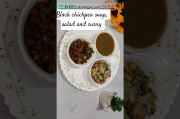 Healthy and nutritious Black Chickpea soup | High protein salad | Black chickpea curry