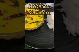 Weightloss Kadhi Chawal #shorts