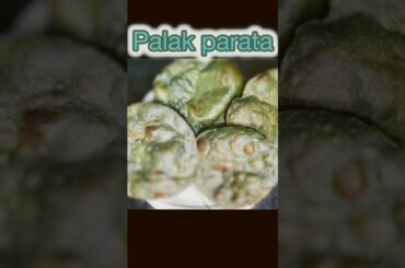 Palak parata#palakrecipes#palakrecipe#trending#breakfast#viral#food#health#healthycooking