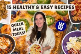 15 EASY & Healthy Recipes for Weight Loss | WeightWatchers Points & Calories | Quick Meal Ideas
