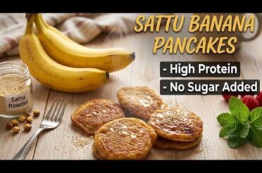 HIGH Protein Sattu Banana Pancakes - Kids Healthy tiffin morning breakfast/ snacks recipe