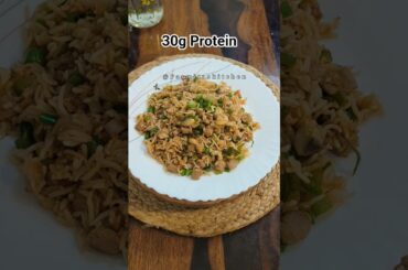 High Protein Fried Rice ( 30g Protein) | 1 Minute Healthy Recipe #shorts