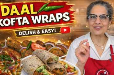 High Protein Daal Kofta Wraps | Crispy, Healthy & Delicious Indian Street Style Recipe