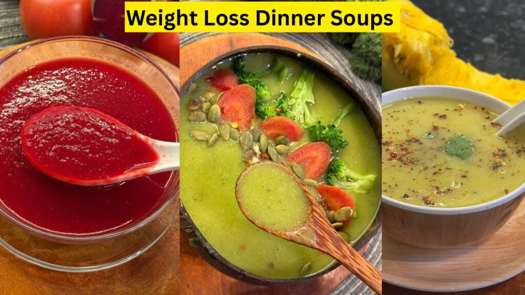 Weight Loss Soup Recipes for Dinner | Healthy Soup Recipe | Quick Weight Loss
