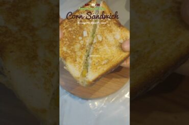 Healthy Corn Veg Sandwich | No Mayo No Cheese Sandwich Recipe #shorts #crispysandwich #opensandwich
