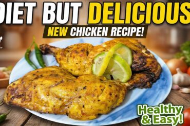 Healthy Diet Friendly Chicken Recipe | High Protein Low Calorie Meal