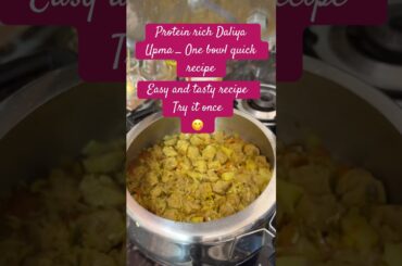 Weight Loss Special Daliya Upma | High Fiber Healthy Meal #shorts #food #recipe #cooking #viral