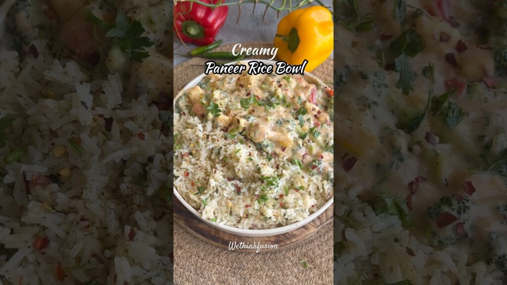Creamy Paneer Rice Bowl | Healthy Lunch recipes | High protein meals | Paneer recipes #recipe