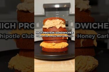 HIGH PROTEIN Sandwiches Part 1: Chipotle, BBQ & Honey Garlic #shorts #sandwiches #highprotein