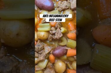 Anti Inflammatory Beef Stew #antiinflammatorydiet #healthycomfortfood
