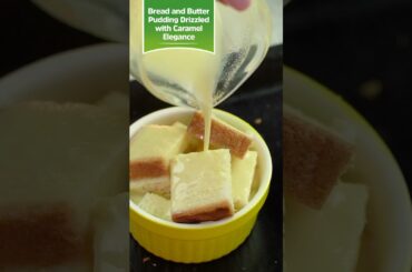 Bread and Butter Pudding: A Deliciously Comforting Dessert Recipe by SooperChef