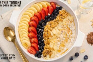 OVERNIGHT OATS | Easy & Healthy Breakfast | NO COOK