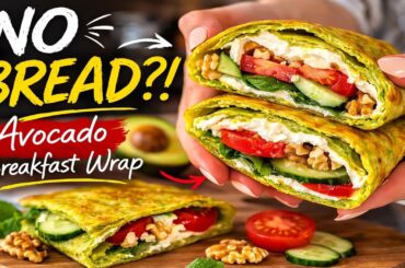 No-Bread Avocado Breakfast Wrap | Healthy & Easy Recipe
