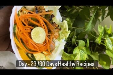 Day 23/30 Healthy Recipes | Mushroom Tikka Salad | Low Calorie Healthy Meal