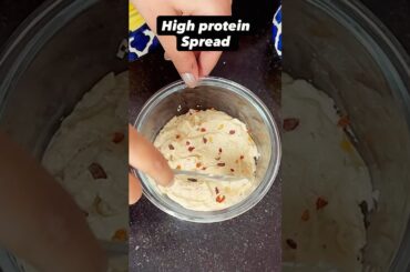 High Protein Spread Recipe | Healthy Homemade Protein Dip | Perfect for Sandwich & Toast #shorts