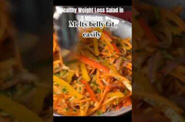 #healthyweightloss  #weightlossrecipe  #healthysalad