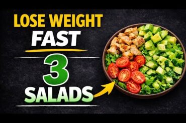 3 Fat Burning Salads That Help You Lose Weight Fast (Healthy & Easy Recipes)