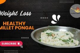 Healthy Millet Recipe| weight loss Recipe| Healthy Breakfast |Weight Loss Recipe| Pongal Recipe|