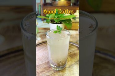 Kya aapne Gond Katira try kiya? Skin aur Health ke liye Magic Drink! #gondkatira #summerdrink
