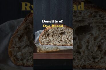 Benefits of Rye Bread! #shorts #health #facts #wholegrains #bread #fitness #nutrition #diet #fiber