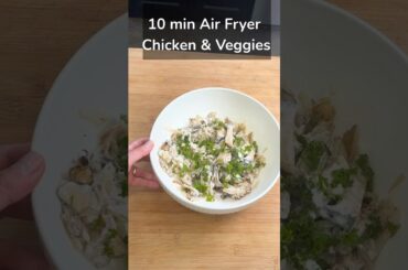 Easy Air Fryer Chicken & Veggies (Healthy 10-Minute Dinner)