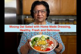 Moong Dal Salad with Home Made Dressing, Healthy, Fresh and Delicious